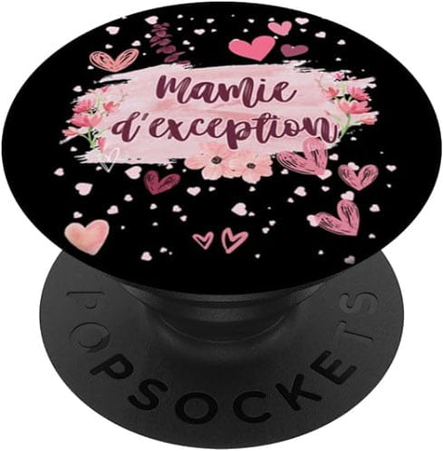 mamie d exception popsockets cadeau fete grands meres