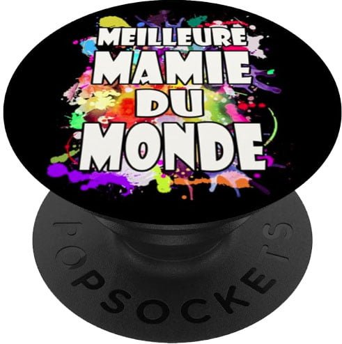 meilleure mamie du monde popsockets cadeau fete des grands meres