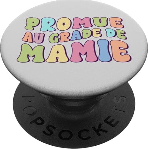 popsockets promue mamie annonce de grossesse mamie première fête des grands-meres